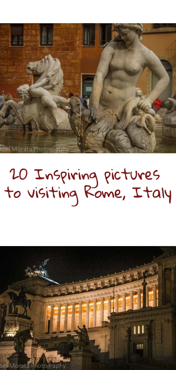 20 inspiring pictures to visiting Rome, Italy