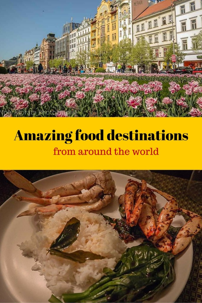 Amazing food destinations from around the world