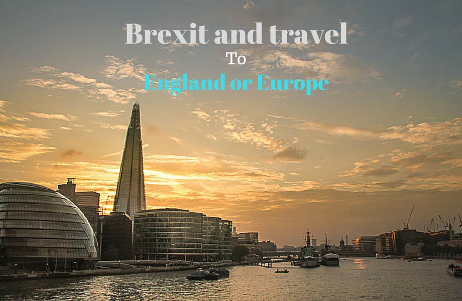Brexit and travel to England or Europe