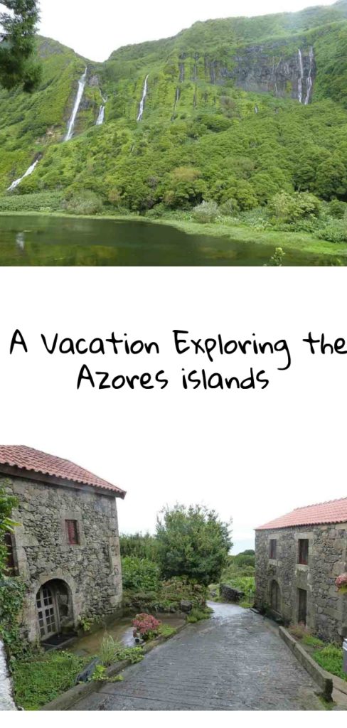 A vacation exploring the Azores islands