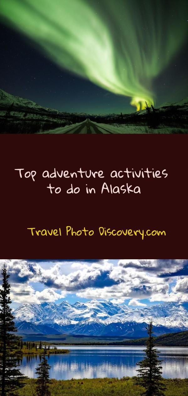 Top adventure activities to do in Alaska