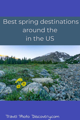 Best spring destinations around the us