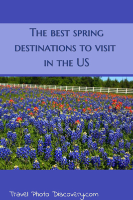 The best spring destinations to visit in the us