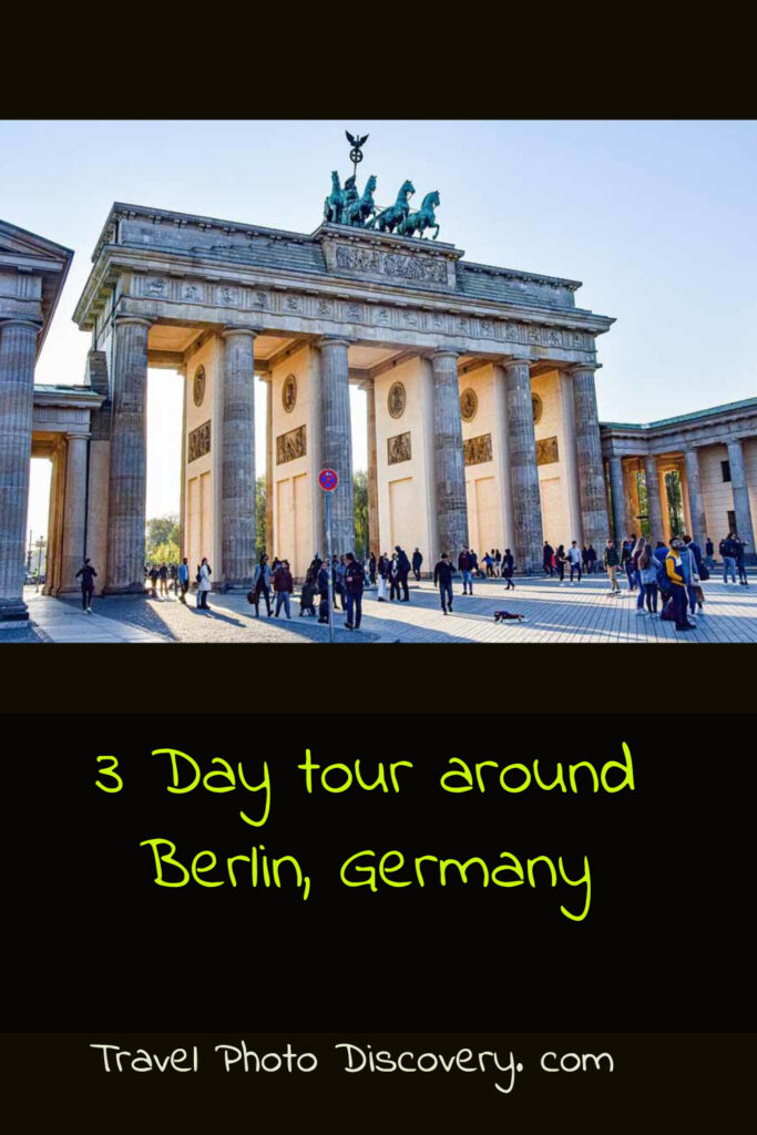 HOW TO SPEND 3 DAYS IN BERLIN (culture and historic sites, great food, cool neighborhoods) pin